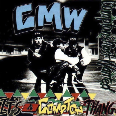 Comptons Most Wanted 1990 Its A Compton Thang FLAC CDP 575633