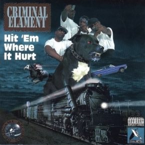 Criminal Elament 1994 Hit Em Where It Hurt FLAC 24 44.1 Houston TX