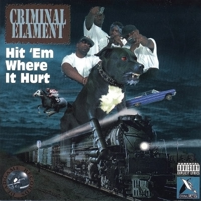 Criminal Elament 1994 Hit Em Where It Hurt FLAC 24 44.1 Houston TX