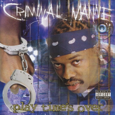 Criminal Manne - Play Time's Over (2002) [FLAC]