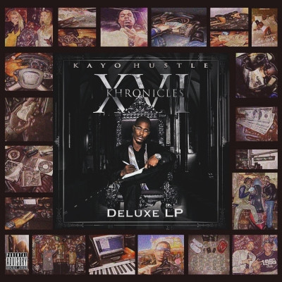 Kayo Hustle 2015 XVI Khronicles Deluxe LP FLAC