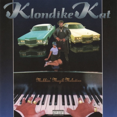 Klondike Kat - Mobbin' Muzik Melodies (1997) [FLAC]