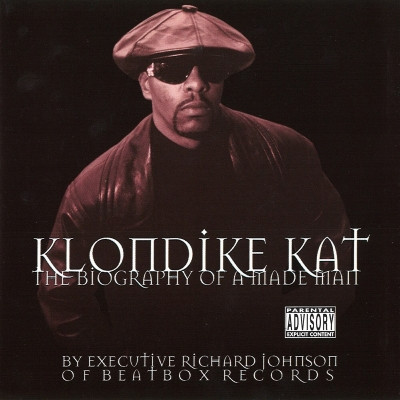 Klondike Kat 1999 The Biography Of A Made Man FLAC