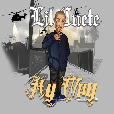 Lil Cuete - My Way (2021) [FLAC]