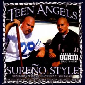 Payaso (Teen Angels) - Sureño Style (2006) [FLAC]