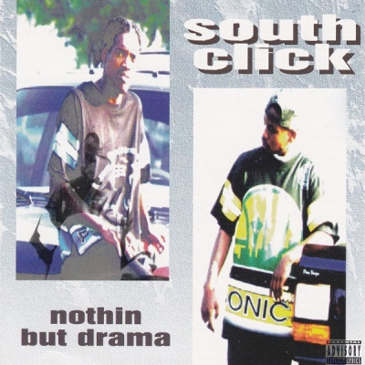 South Click - Nothin But Drama (1995) [FLAC]