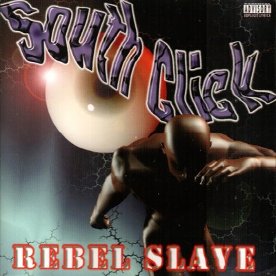 South Click 1998 Rebel Slave FLAC front