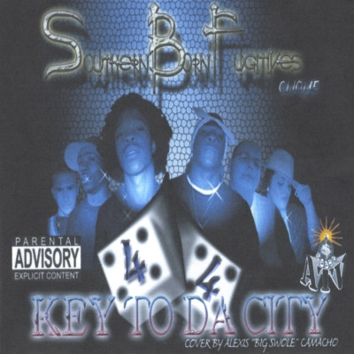 Southern Born Fugitives Clique (SBF Clique) - Key To Da City (2004) [FLAC]