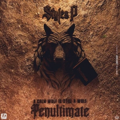 Styles P - Penultimate: A Calm Wolf Is Still A Wolf (2023) [FLAC]