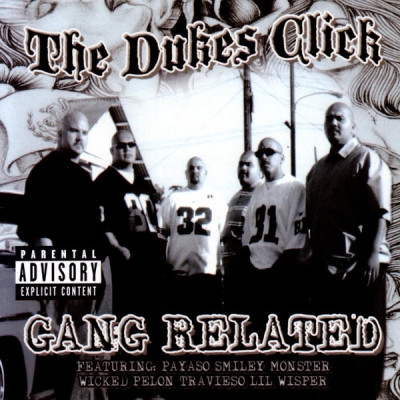 The Dukes Click - Gang Related (2005) [FLAC]