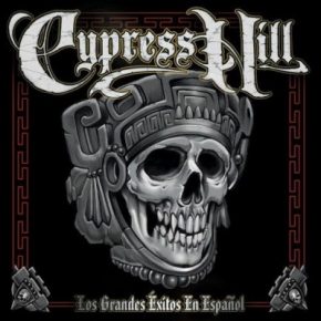 Cypress Hill - Los Grandes Exitos En Espanol (1999) [FLAC] (15tracks)