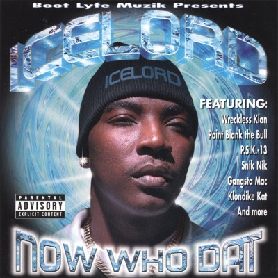 Ice Lord 2000 Now Who Dat FLAC