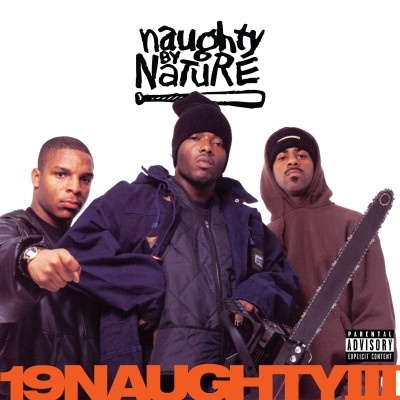 Naughty By Nature - 19NaughtyIII (30th Anniversary) (2023 Remastered) [FLAC]