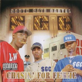 South Gate Cartel 1998 Chasin For Fettie FLAC
