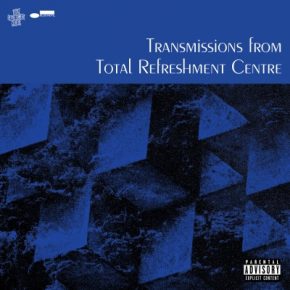 Total Refreshment Centre - Transmissions From Total Refreshment Centre (2023) [FLAC]