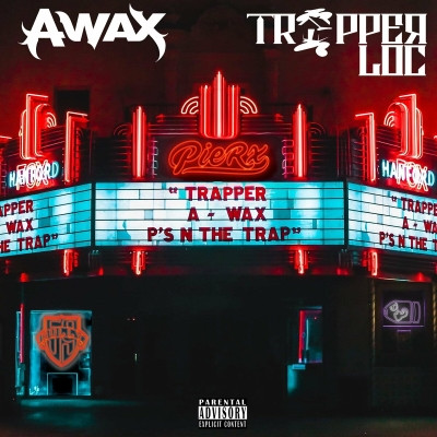 A-Wax & Trapper Loc - P's N The Trap (2023) [FLAC]