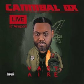 Cannibal Ox 2023 LIVE FROM THE AIREPORT FLAC