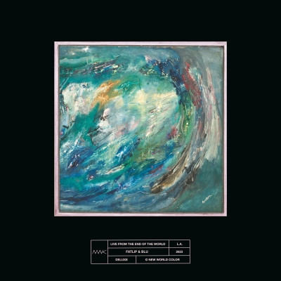 FatLip Blu 2023 Live From The End Of The World Deluxe Edition FLAC