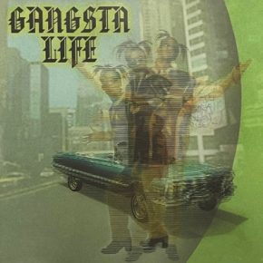 Gangsta Life - Gangsta Life (Reissue) (2023) [FLAC]