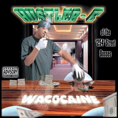Hustler E - Wacocaine (2000) [FLAC]