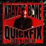 Krayzie Bone - QuickFix : Level 3 : Level Up (2023) [FLAC]