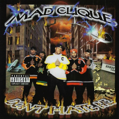 Mad Clique - Don't Hate Me (Reissue) (2000) [FLAC]