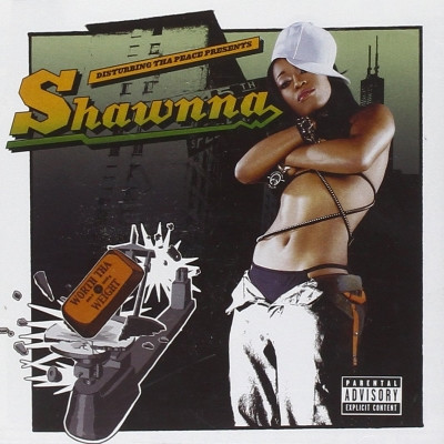 Shawnna 2004 Worth Tha Weight FLAC