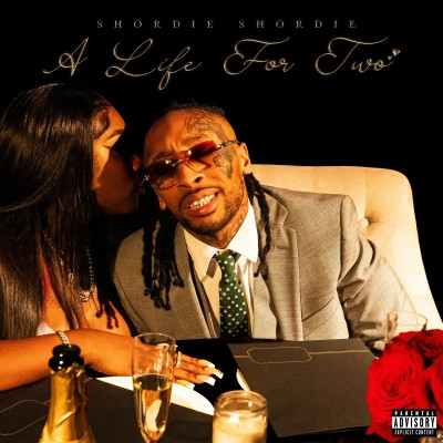Shordie Shordie 2023 A Life For Two FLAC