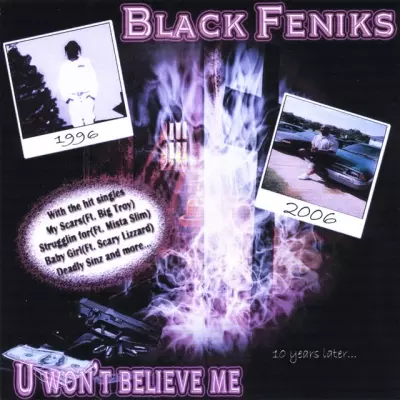 Black Feniks - U Won't Believe Me (2006) [FLAC]
