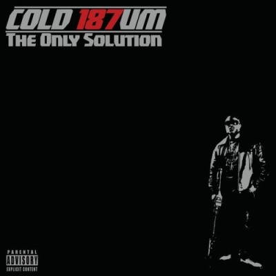 Cold 187um - The Only Solution (2012) [FLAC]