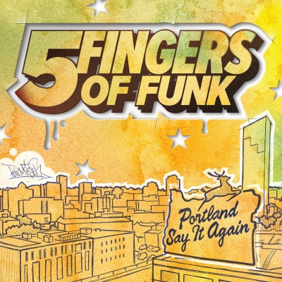 Five Fingers of Funk 2023 Portland Say It Again FLAC
