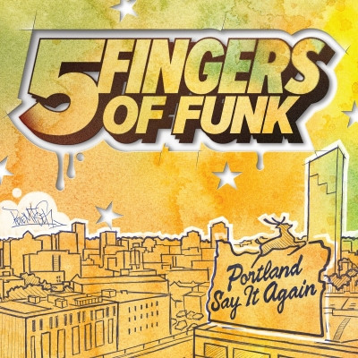 Five Fingers of Funk - Portland Say It Again (2023) [FLAC]