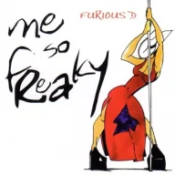 Furious D 2000 Me So Freaky FLAC