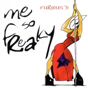 Furious D 2000 Me So Freaky FLAC