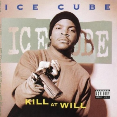 Ice Cube - Kill At Will (EP) (1990) [FLAC]