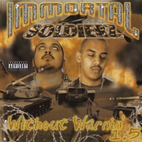 Immortal Soldierz 2004 Without Warnin 1.5 Reissue FLAC