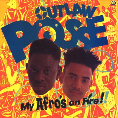 Outlaw Posse - My Afro's On Fire (1990) [FLAC]