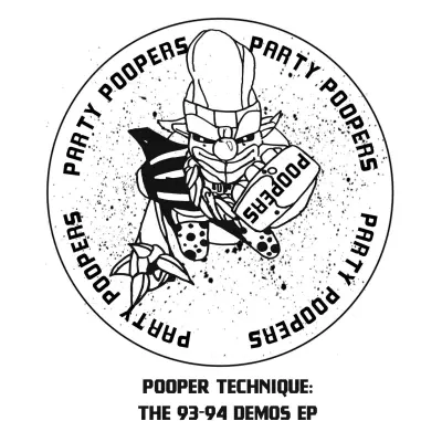 Party Poopers - Pooper Technique- The 93-94 Demos EP (2023) [FLAC]