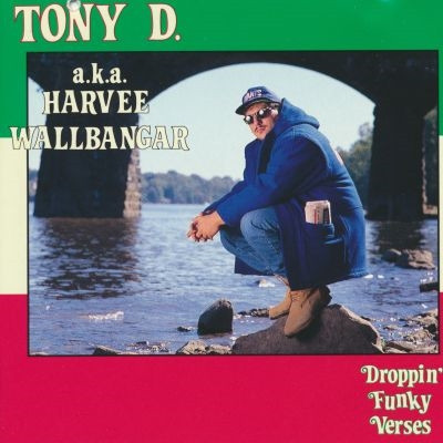 Tony D - Droppin' Funky Verses (1991) [FLAC]