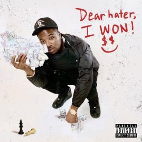 Troy Ave 2023 Dear Hater I Won FLAC