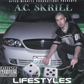 A.C. Skrill - Lifestyles (2005) [FLAC]