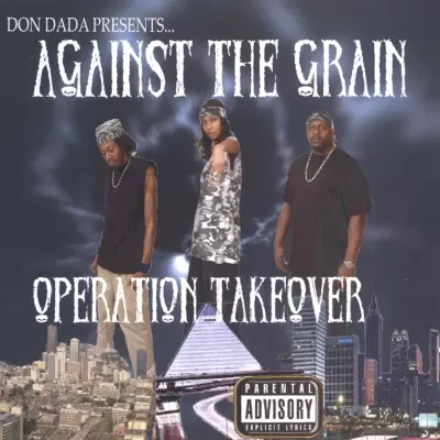 Against The Grain 2003 Operation Takeover FLAC Little Rock Arkansas