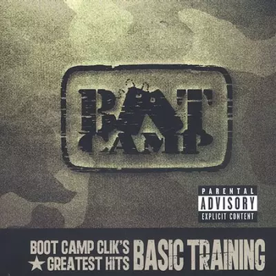 Boot Camp Clik's Greatest Hits - Basic Training (2000) [FLAC]