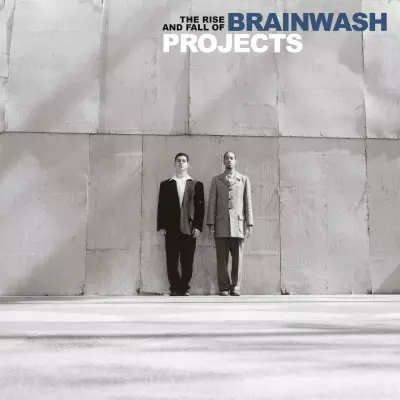 Brainwash Projects 1998 The Rise And Fall Of Brainwash Projects 2023 Reissue FLAC