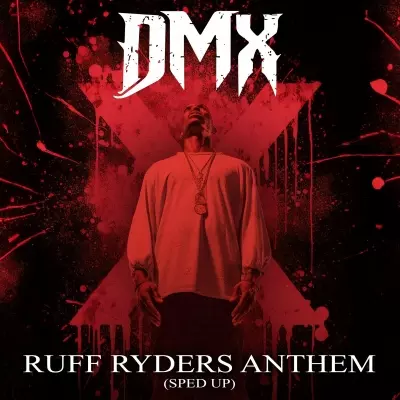 DMX 2023 Ruff Ryders Anthem Re Recorded Sped Up Single FLAC