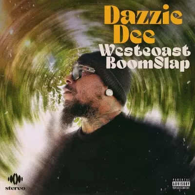 Dazzie Dee - West Coast Boom Slap (2023) [FLAC]