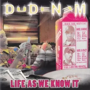 Dudenem 2002 Life As We Know It FLAC