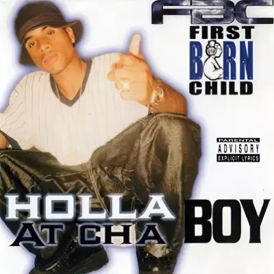First Born Child - Holla At Cha Boy (2000) [FLAC]