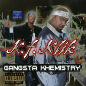 K.F. Klik 2002 Gangsta Khemistry FLAC