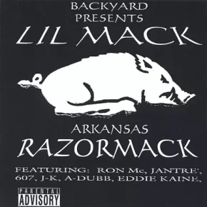 Lil Mack 2005 Arkansas Razormack FLAC